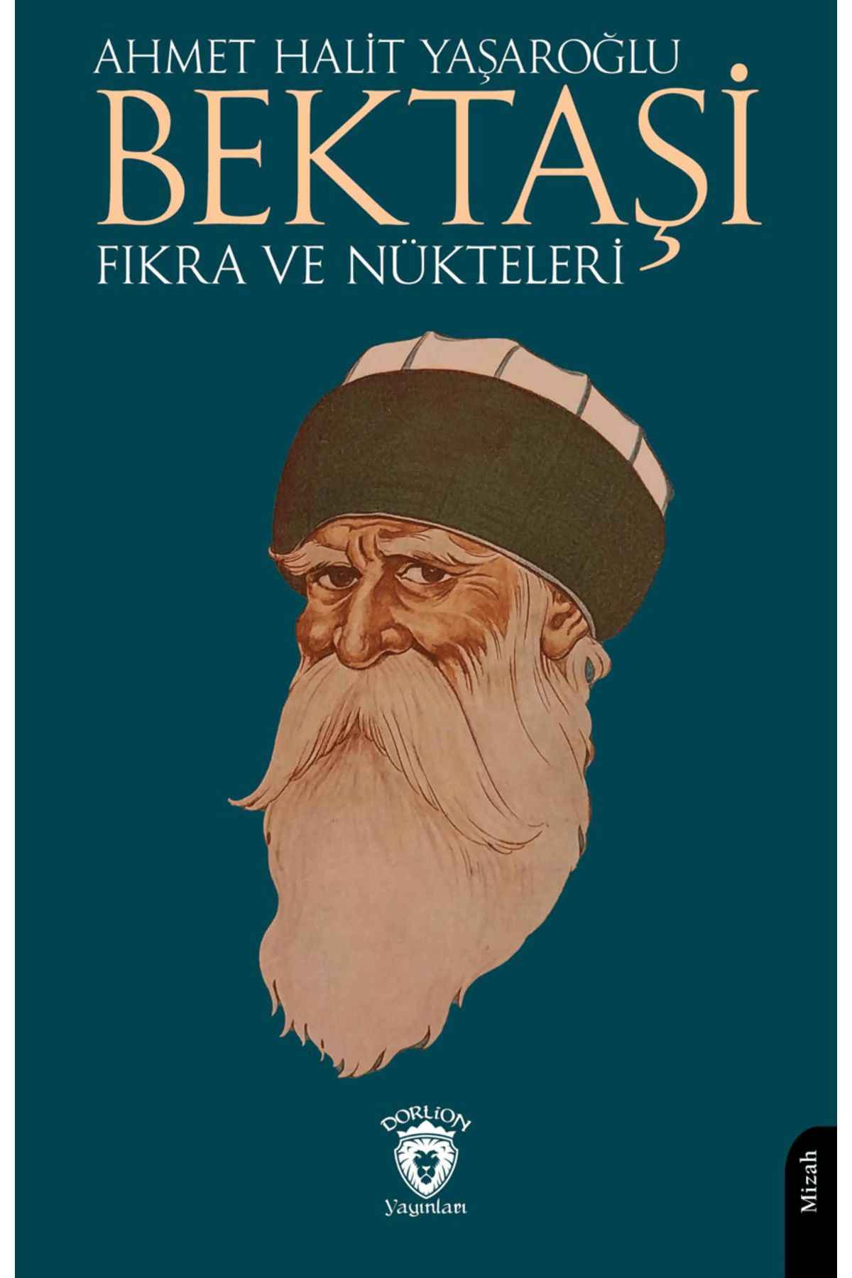 Dorlion Yayınları Bektaşi Fıkra ve Nükteleri / Ahmet Halit Yaşaroğlu / Dorlion Yayınları / 9786253742546