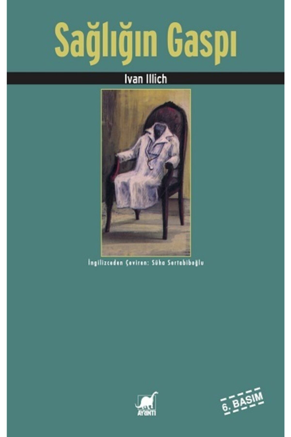 Ayrıntı Yayınları Sağlığın Gaspı