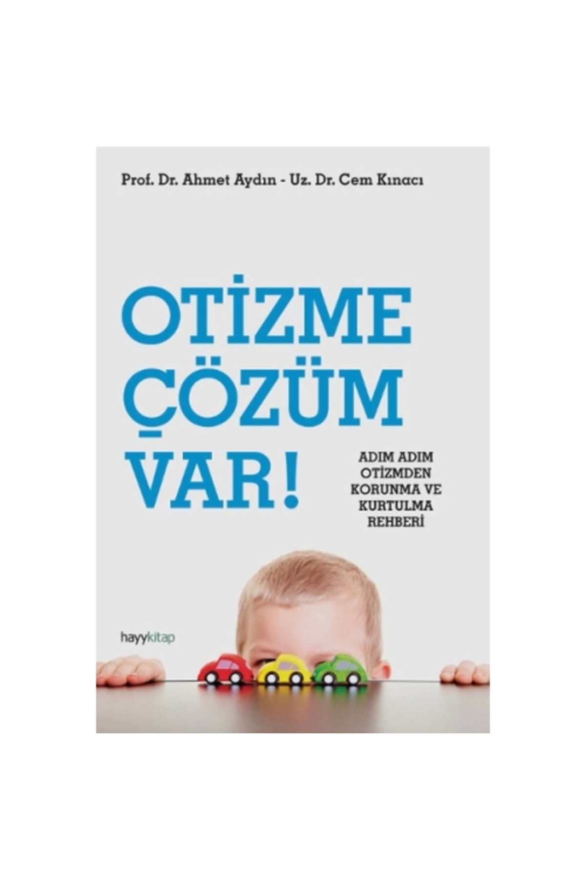 hayykitap Otizme Çözüm Var! - - Ahmet Aydın