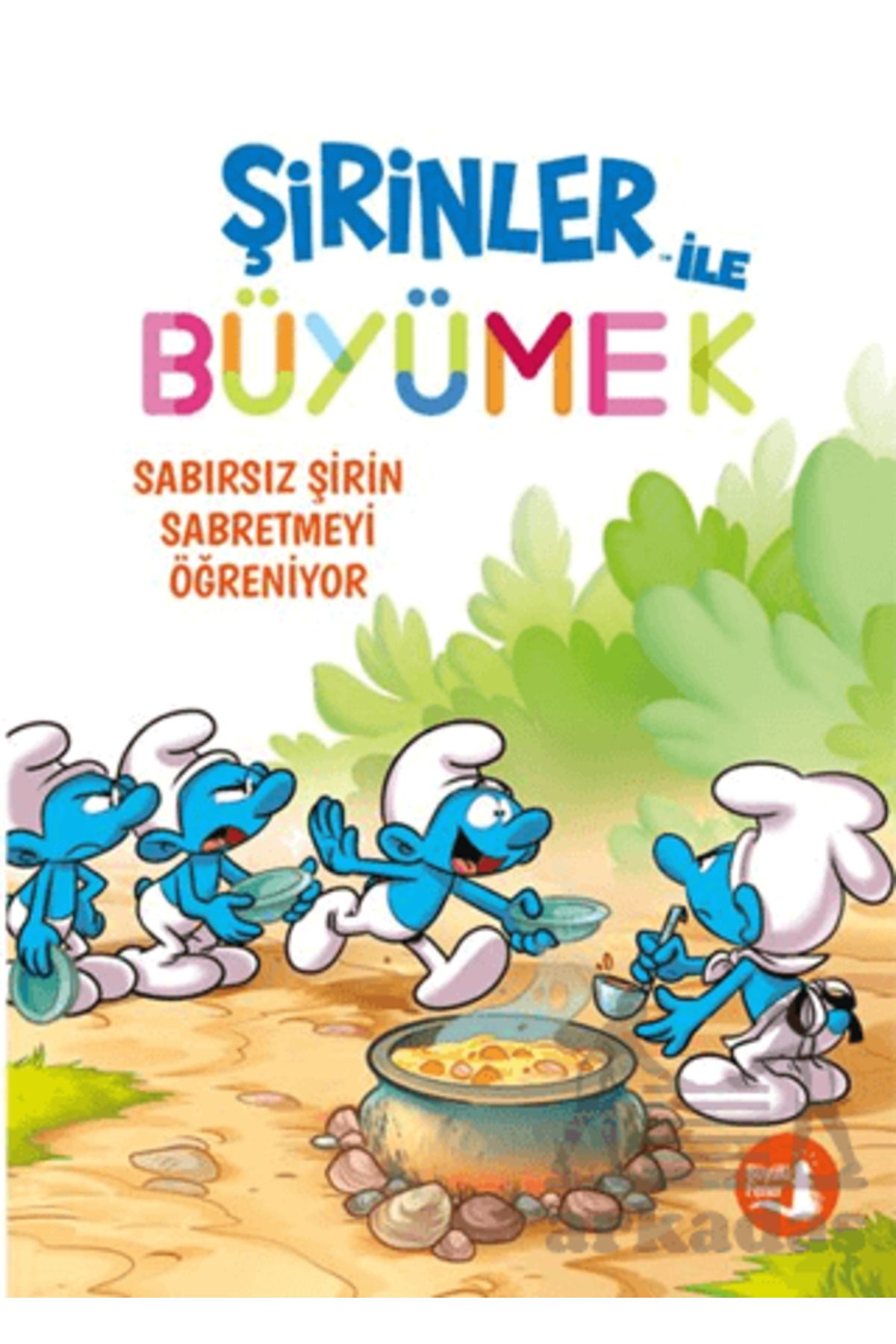 Alfa Yayınları Şirinler İle Büyümek 7 - Sabırsız Şirin Sabretmeyi Öğreniyor