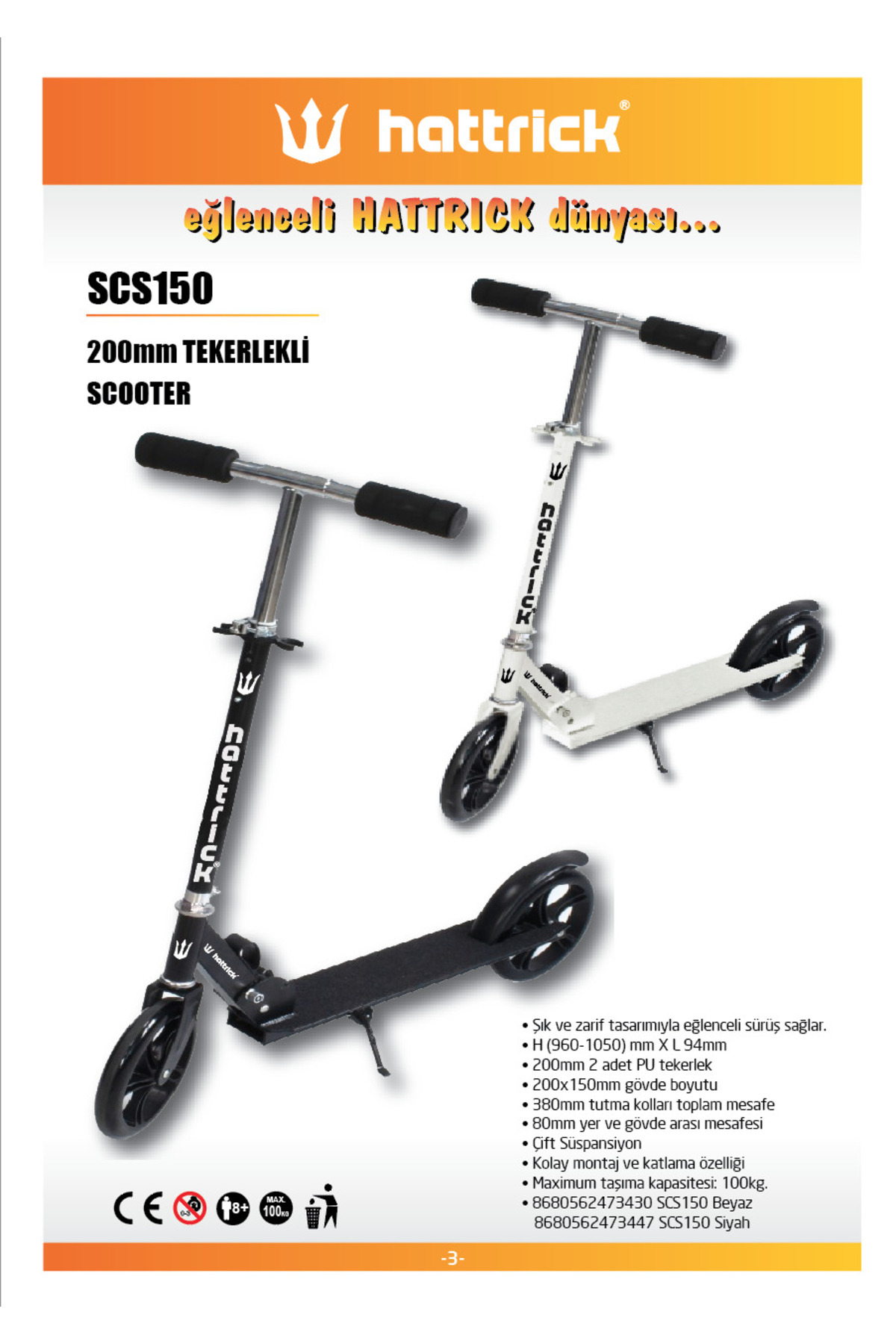 Hattrick Scs 150  scooter  8+ yaş 100 kg taşıma kapasiteli beyaz