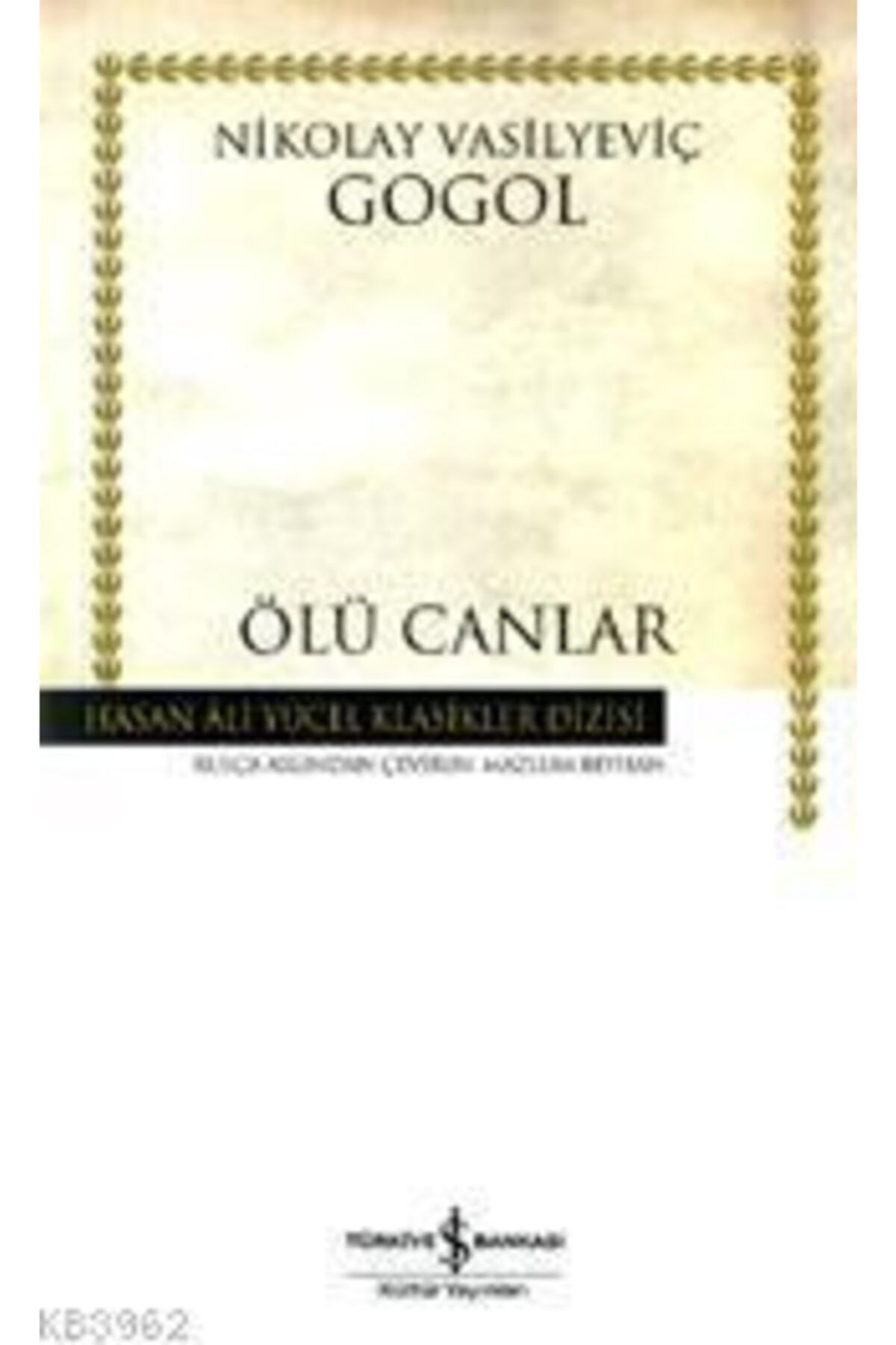Türkiye İş Bankası Kültür Yayınları Ölü Canlar- Nikolay Vasilyeviç