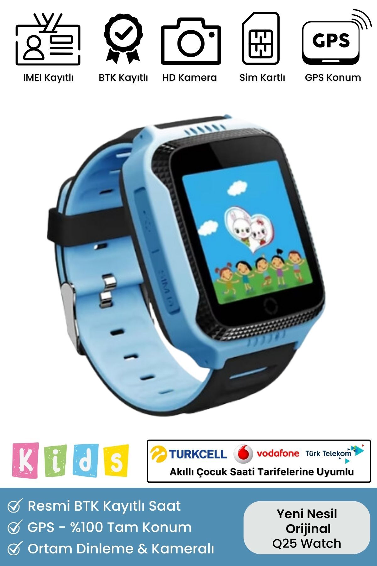 Çocuklar İçin GPS Konum BTK Kayıtlı Sim Kartlı Çocuk Takip Ortam Dinleme Kameralı Q25 Akıllı Saat