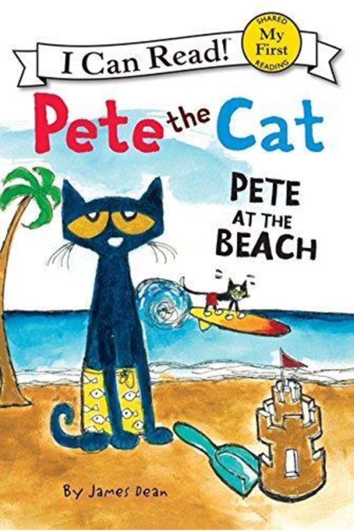Genel Markalar Pete The Cat: Pete At The Beach (my First I Can Read)