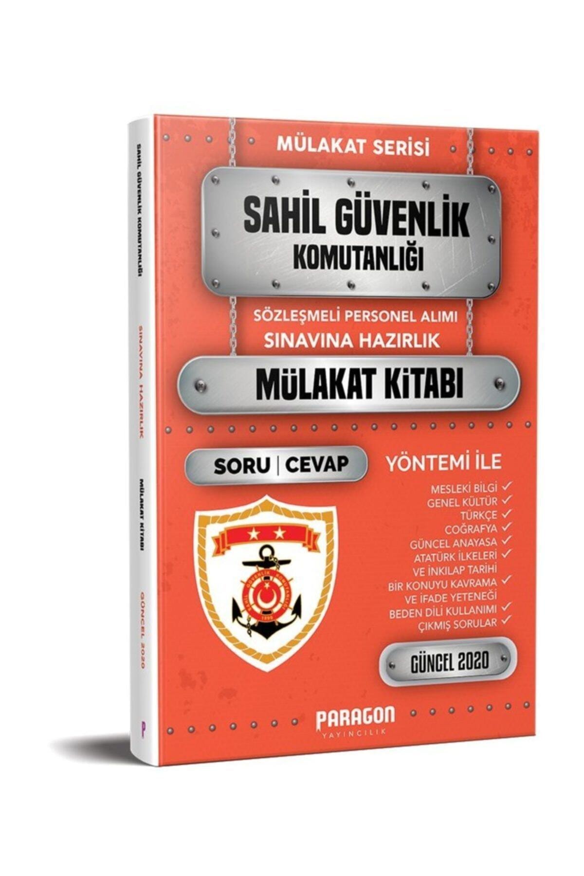Paragon Yayincilik 2020 Sahil Guvenlik Komutanligi Sozlesmeli Personel Icin Cikmis Sorularla Mulakat Kitabi Fiyati Yorumlari Trendyol