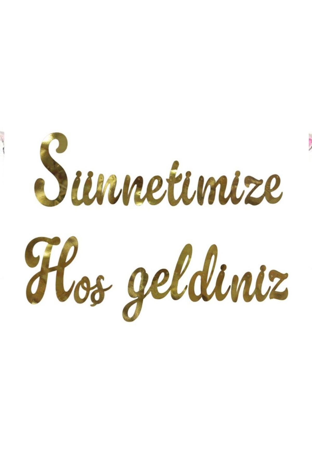 Hayaller Dükkanı Sünnetimize Hoş Geldiniz Yazılı Kaligrafi Banner Altın-