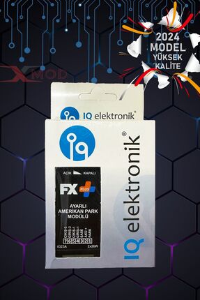 XMOD Ayarlı Amerikan Park Modülü Fx Plus 2024 Model Arıza Yapmayan Teknoloji