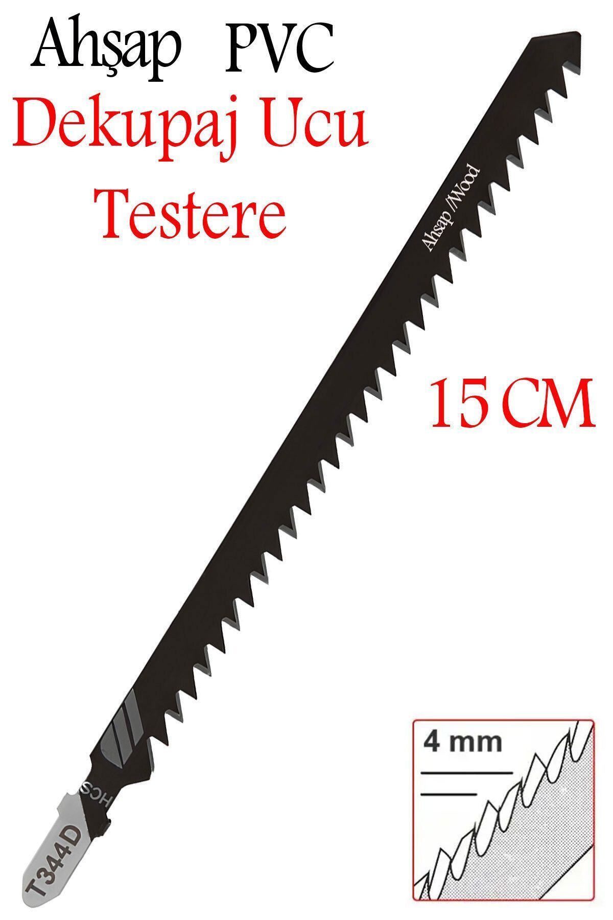 Badem10 Ahşap Kesim Dekupaj Testere Bıçağı Bıçak T344D