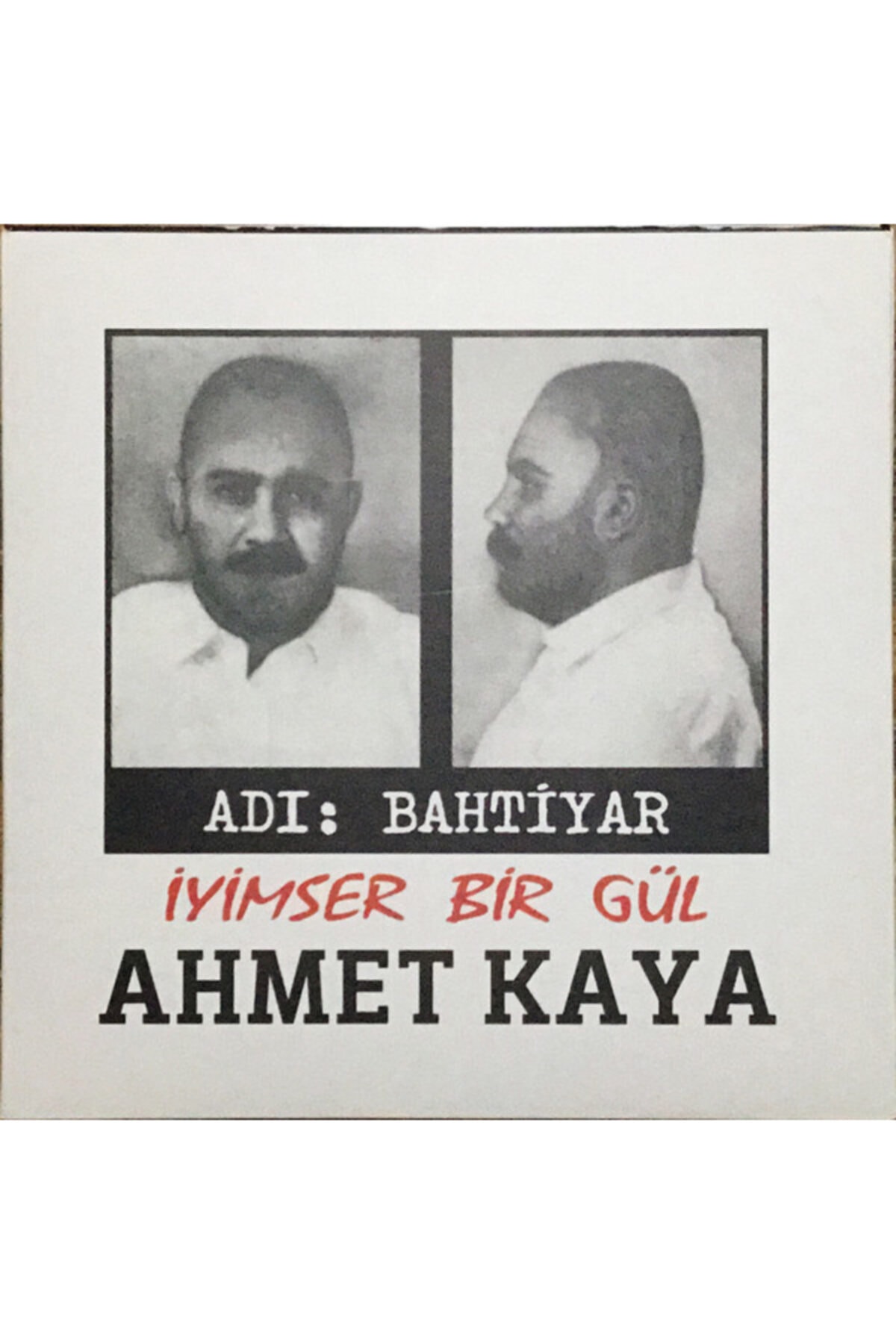 Genel Markalar Ahmet Kaya – Adı Bahtıyar – Iyımser Bır Gül – Vinyl, Lp, Album, – Plak