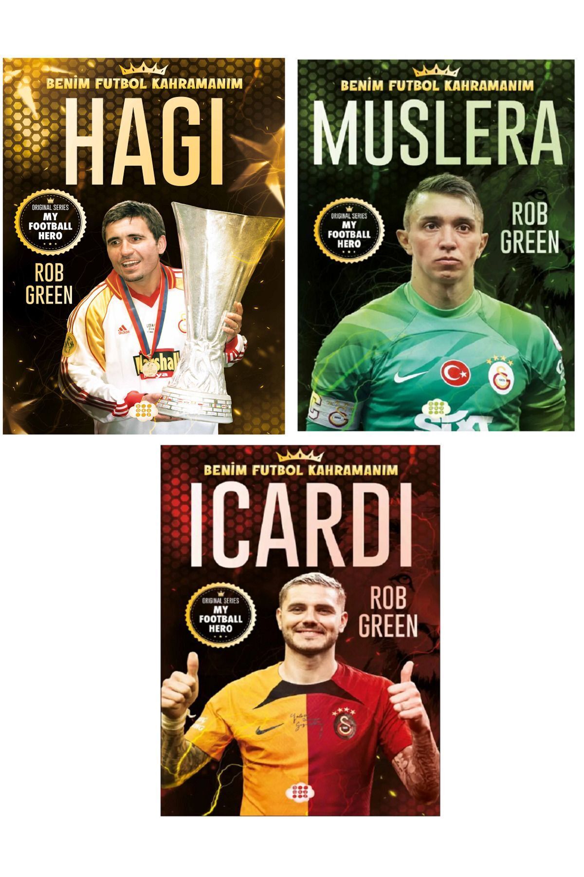 Dokuz Yayınları HAGİ - MUSLERA - İCARDİ BENİM FUTBOL KAHRAMANIM