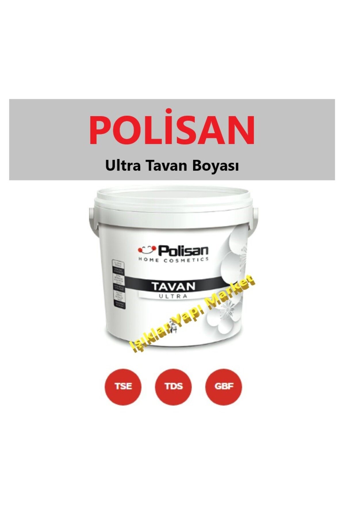 Polisan İç Cephe Tavan Boyası-Tavan Ultra-Beyaz-5,6Litre(10Kg.)