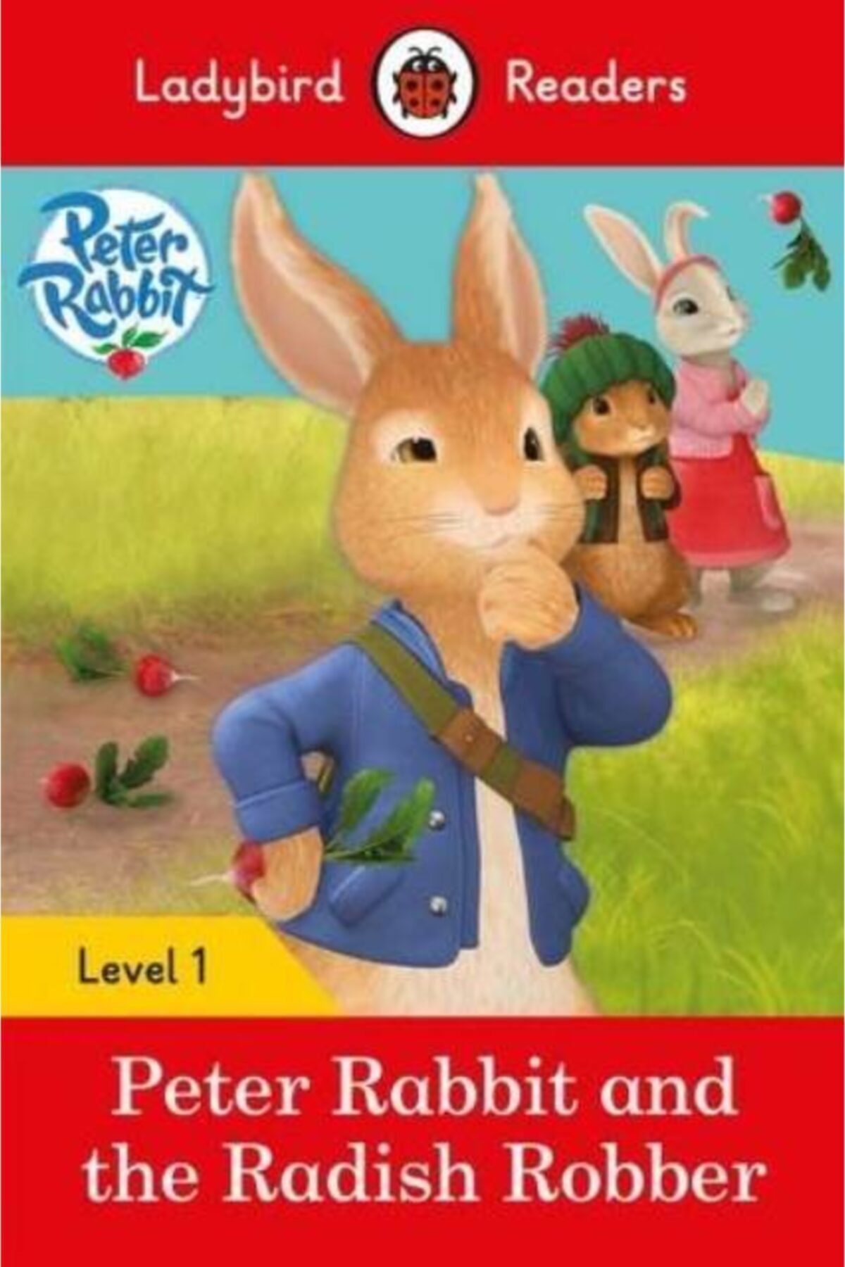 Ladybird Book Peter Rabbit And The Radish Robber - Ladybird Readers Level 1