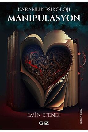 Giz Kitap Karanlık Psikoloji - Manipülasyon / Emin Efendi / / 9786057366191