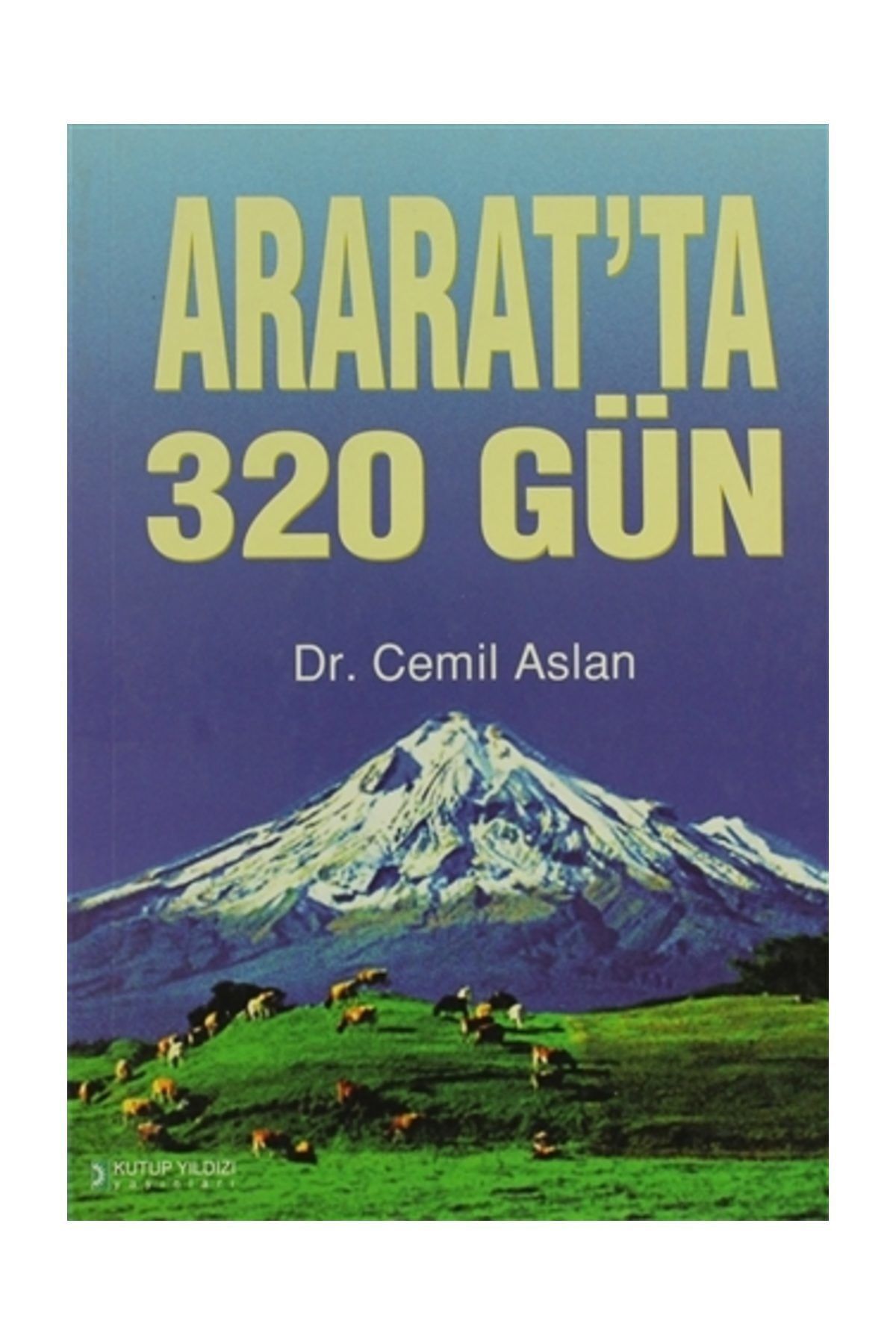 Ararat'ta 320 Gün - Cemil Aslan