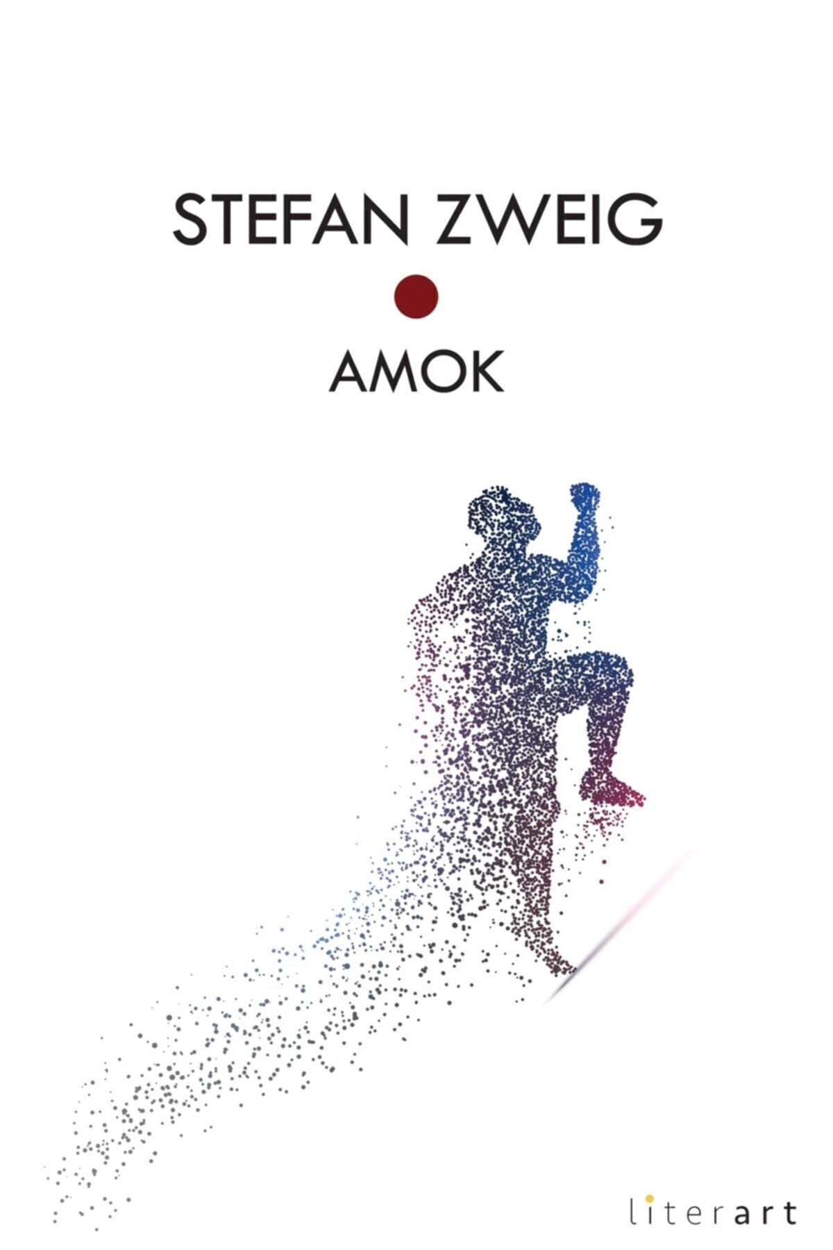 Literart Yayınları-Amok - Stefan Zweig 9786059919487 1