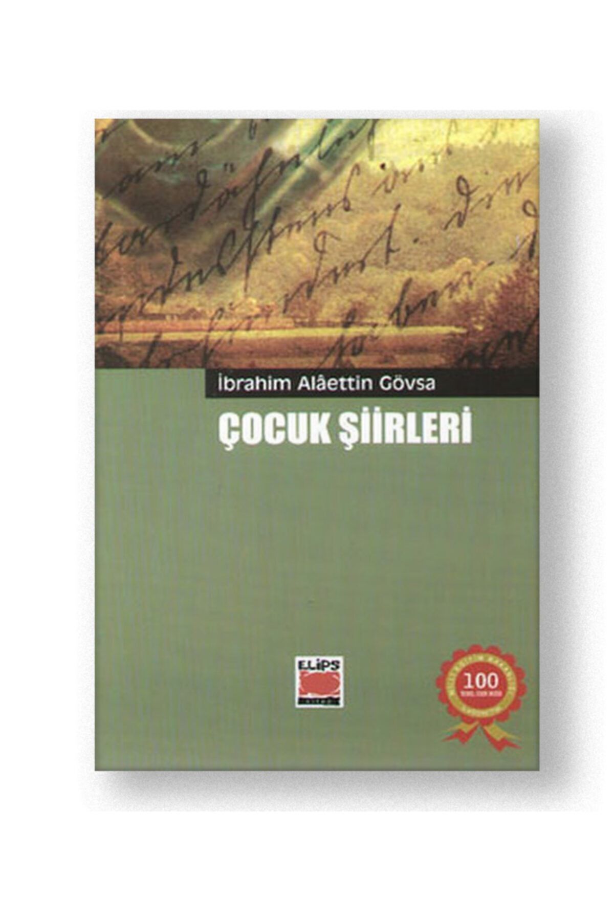 Çocuk Şiirleri | Ibrahim Alaettin Gövsa |