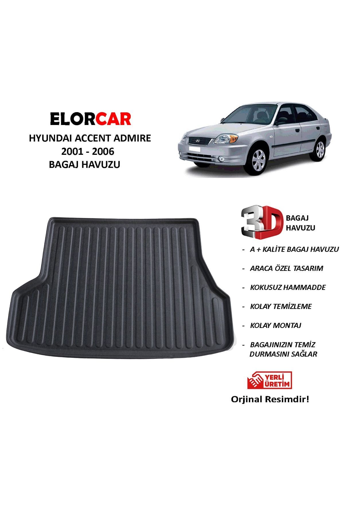 ELORCAR Hyundaı Accent Admıre 2001 2006 3d Bagaj Havuzu