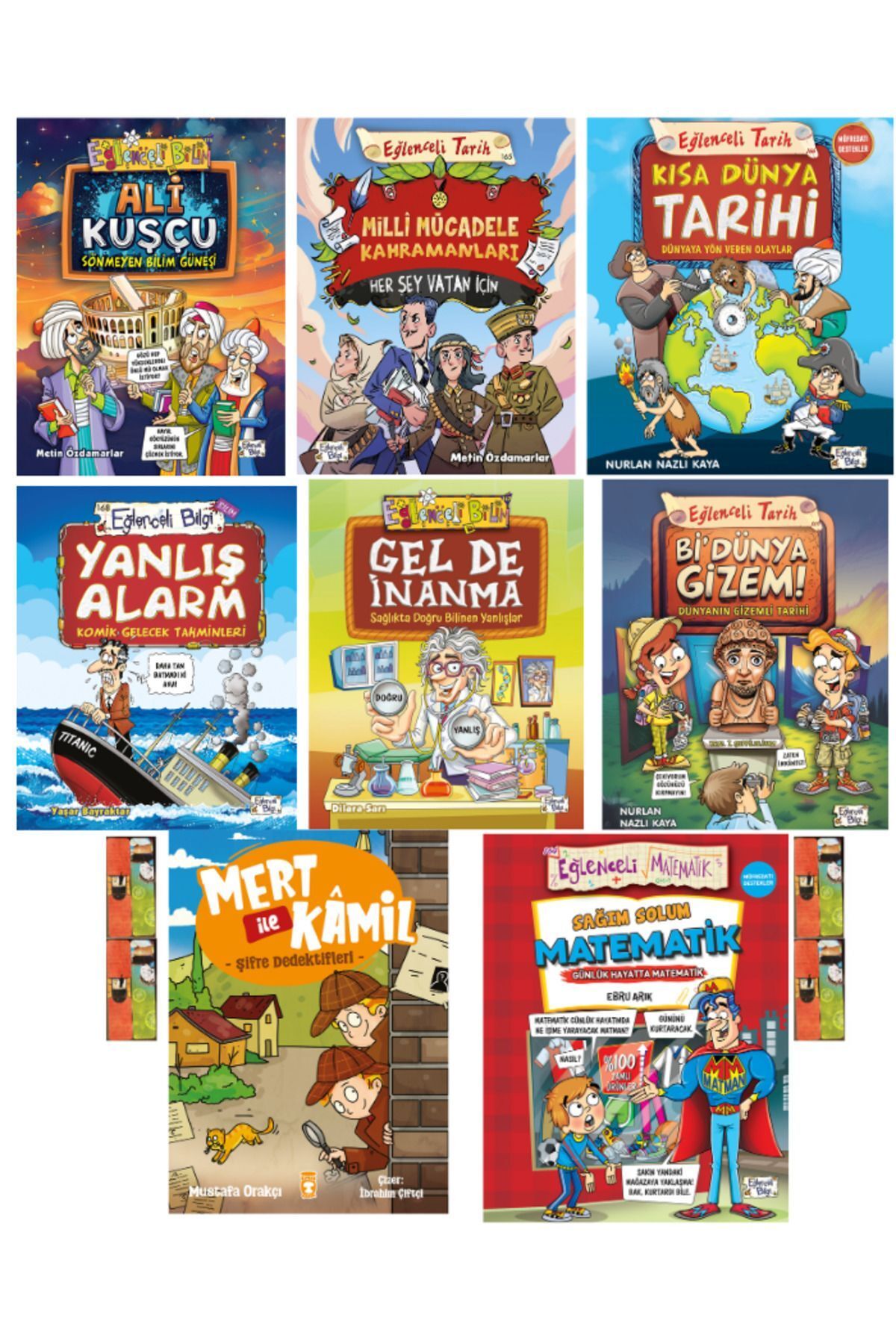 Eğlenceli Bilgi 3.4.5.Sınıflar için Ali Kuşçu-Sönmeyen Bilim Güneşi,Bİ DÜNYA GİZEM - Dünyanın Gizemli Tarihi 8 kitap