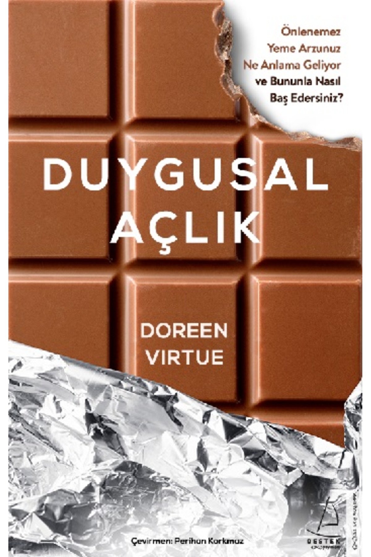 Destek Yayınları Duygusal Açlık / Doreen Virtue / / 9786053117605