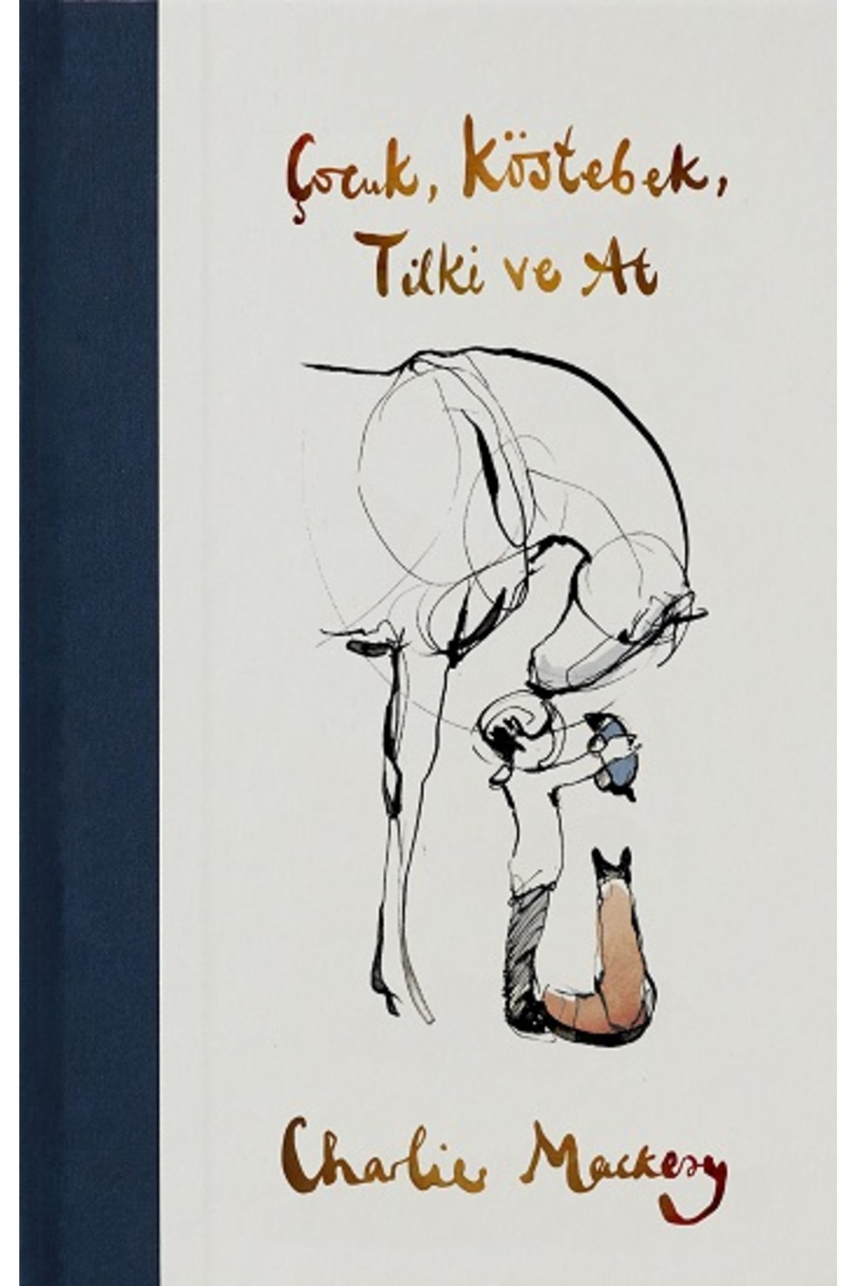 MUNDİ Çocuk, Köstebek, Tilki Ve At (ciltli)