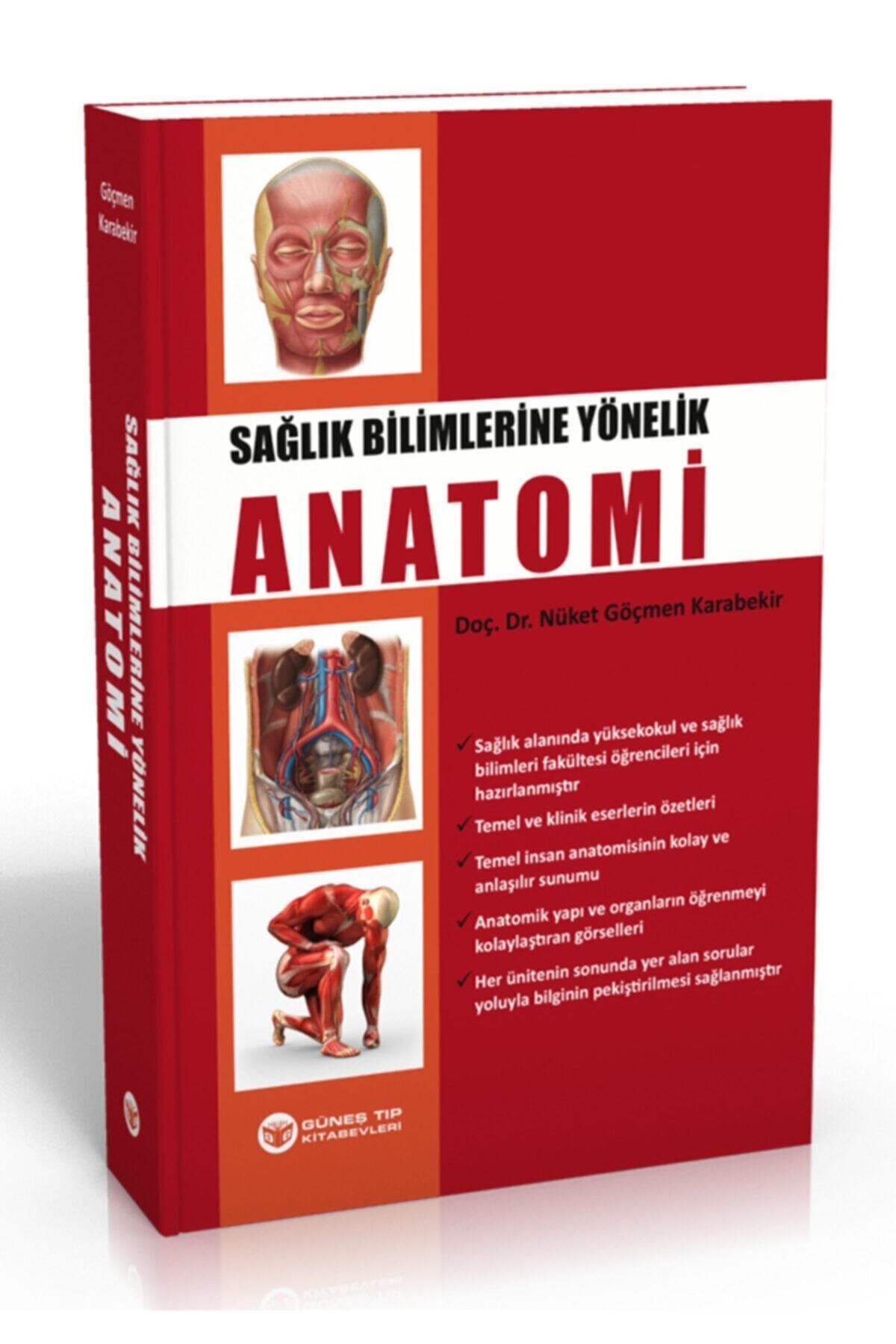 Güneş Tıp Kitabevi Sağlık Bilimlerine Yönelik Anatomi - Fiyatı, Yorumları