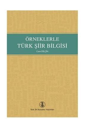 Örneklerle Türk Şiir Bilgisi 9789751604897