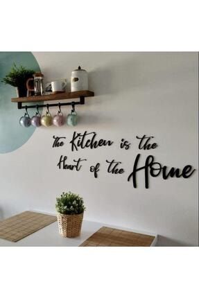 The Kitchen Is The Heart Of The Home Ahşap Duvar Yazısı - Aker AKERHEDIYELIKDEKORASYONXXA49
