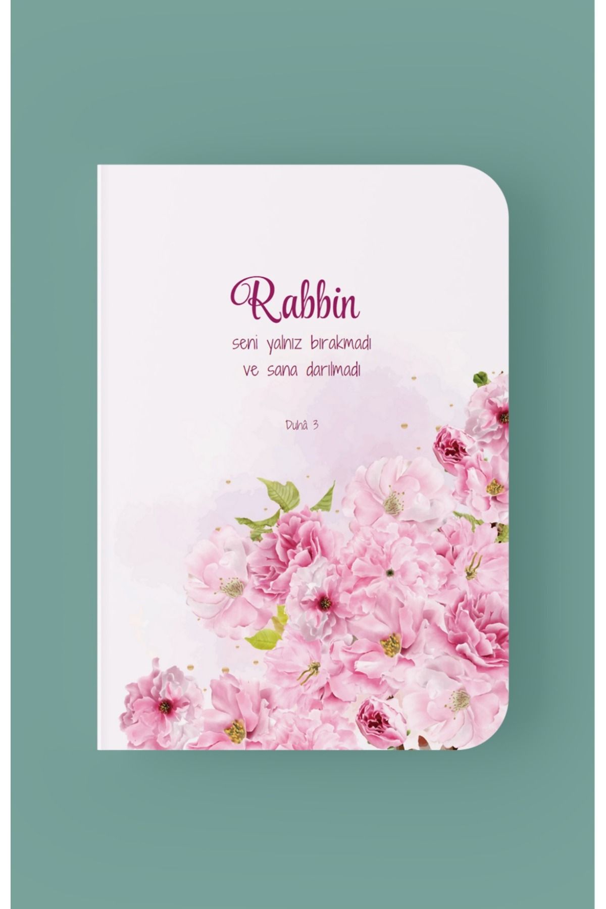 Dava Adamı Yayınları-Your God Has Not Left You and Has Not Narrowed You - A6 Lined Mini Notebook 1