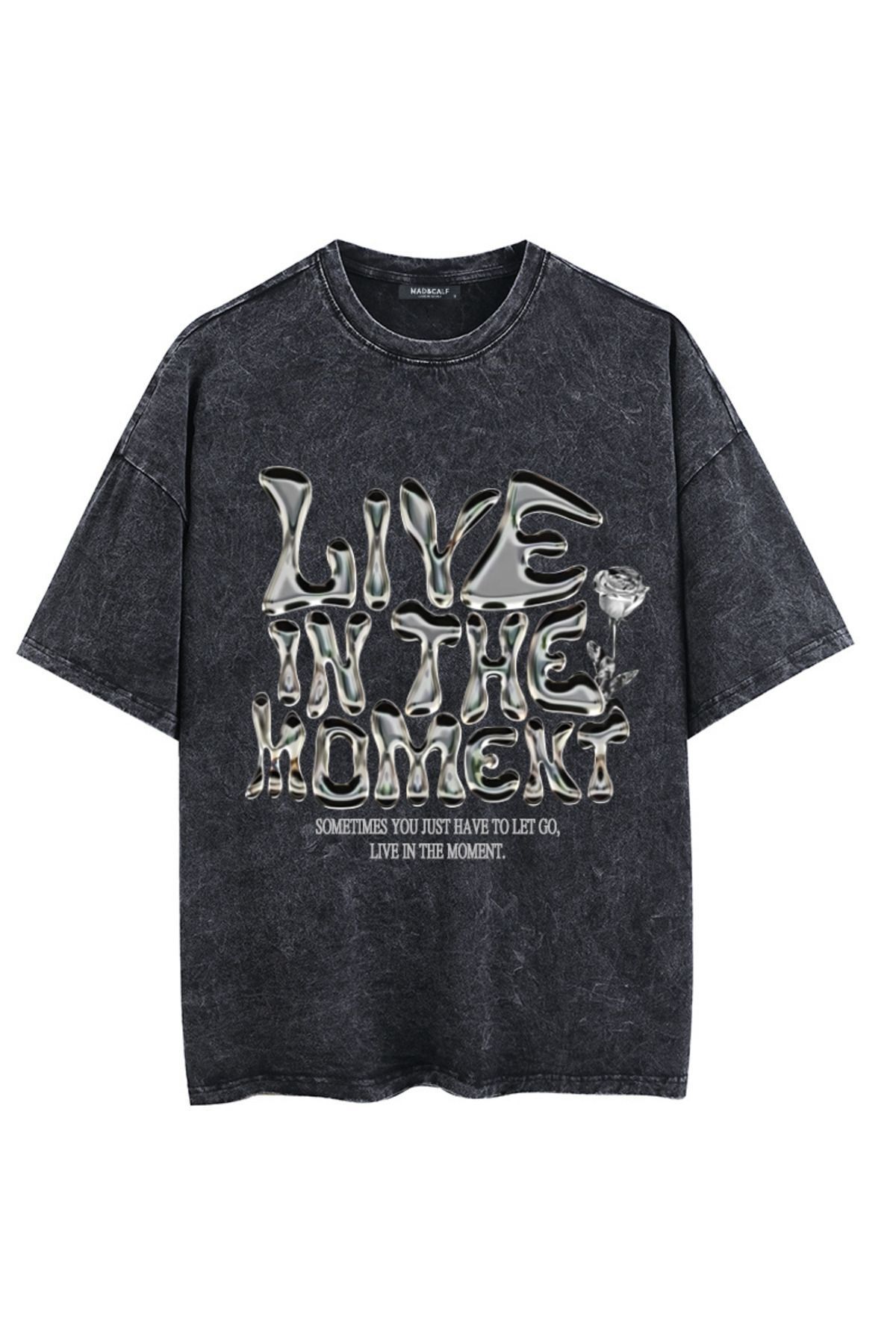 Mad&Calf-Tricou oversize imprimat lavabil Live In The Moment unisex 1