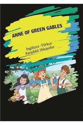 Anne Of Green Gables (ingilizce - Türkçe Karşılıklı Hikayeler) 420701