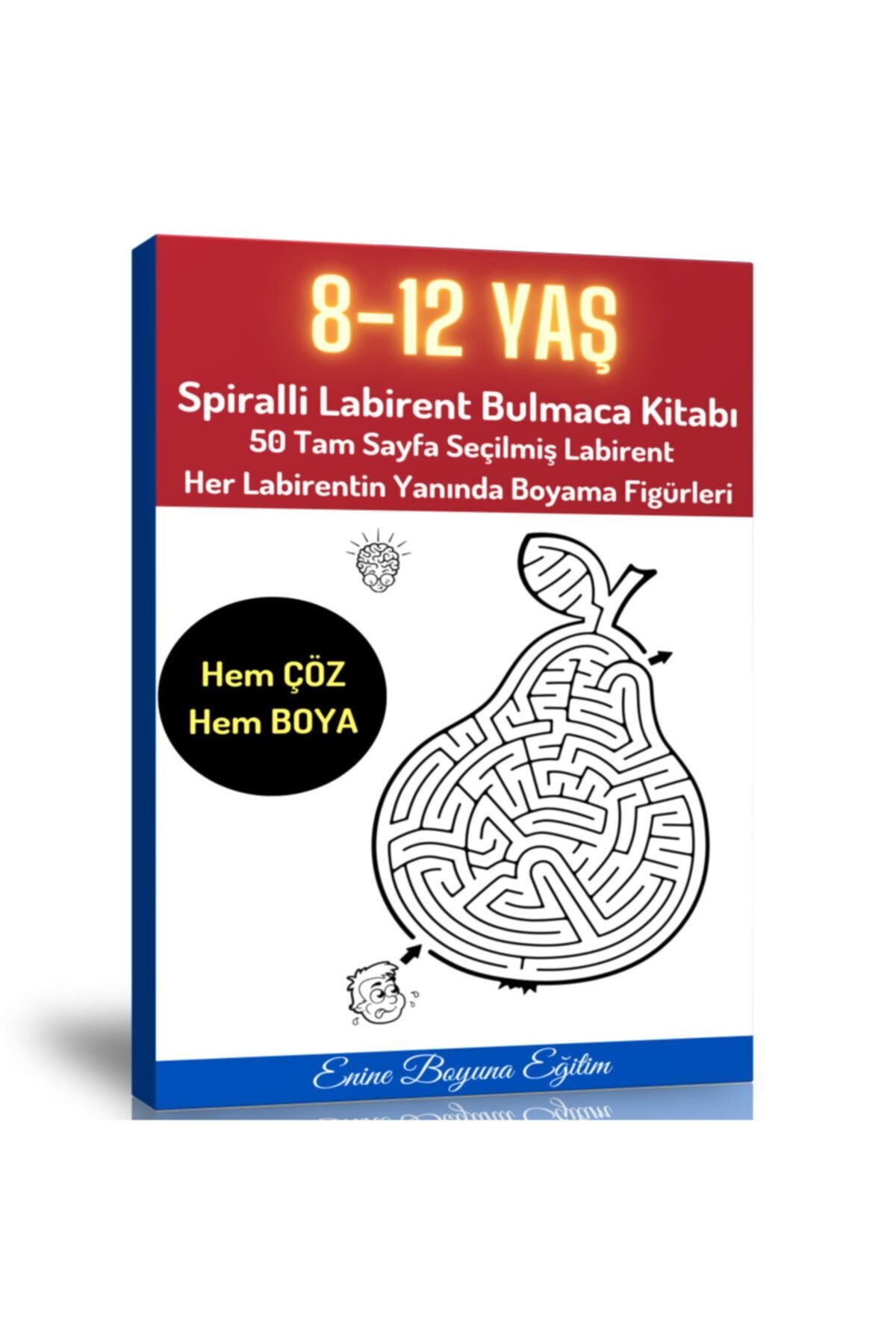 EBE Enine Boyuna Eğitim 8-12 Yaş Labirent Bulmaca Kitabı (spiralli