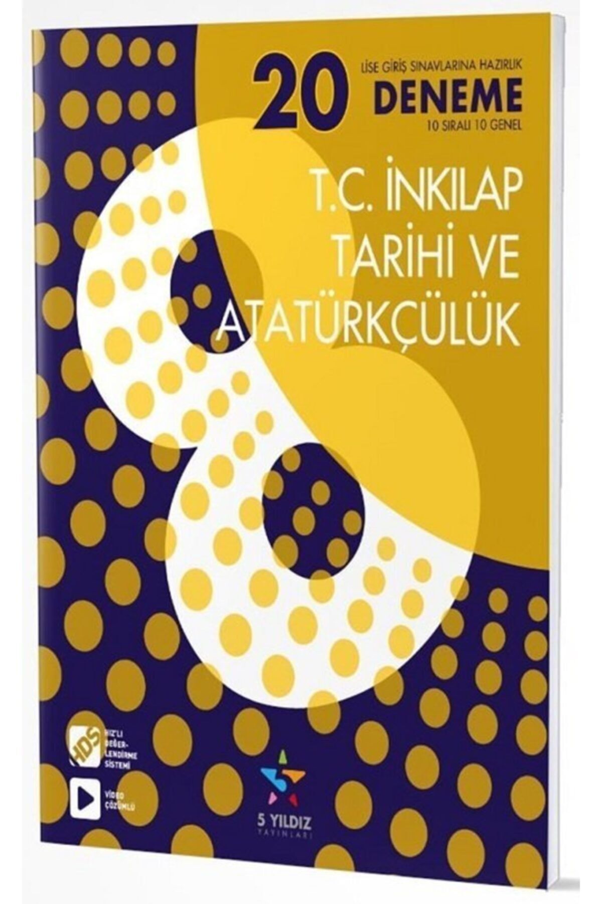 5 yıldız yayınları 8. Sınıf T.c Inkılap Tarihi Ve Atatürkçülük 20 Deneme 5 Yıldız Yayınları