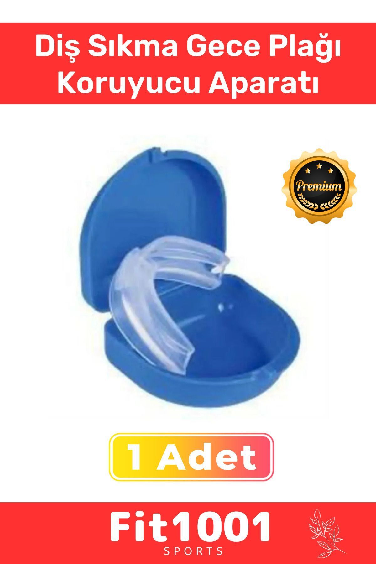 Fit1001 Deluxe Bruksizm Diş Çene Sıkma Gece Plağı Koruyucu Önleyici Dişlik Uyku Aparatı Gıcırdatma - 1 Adet