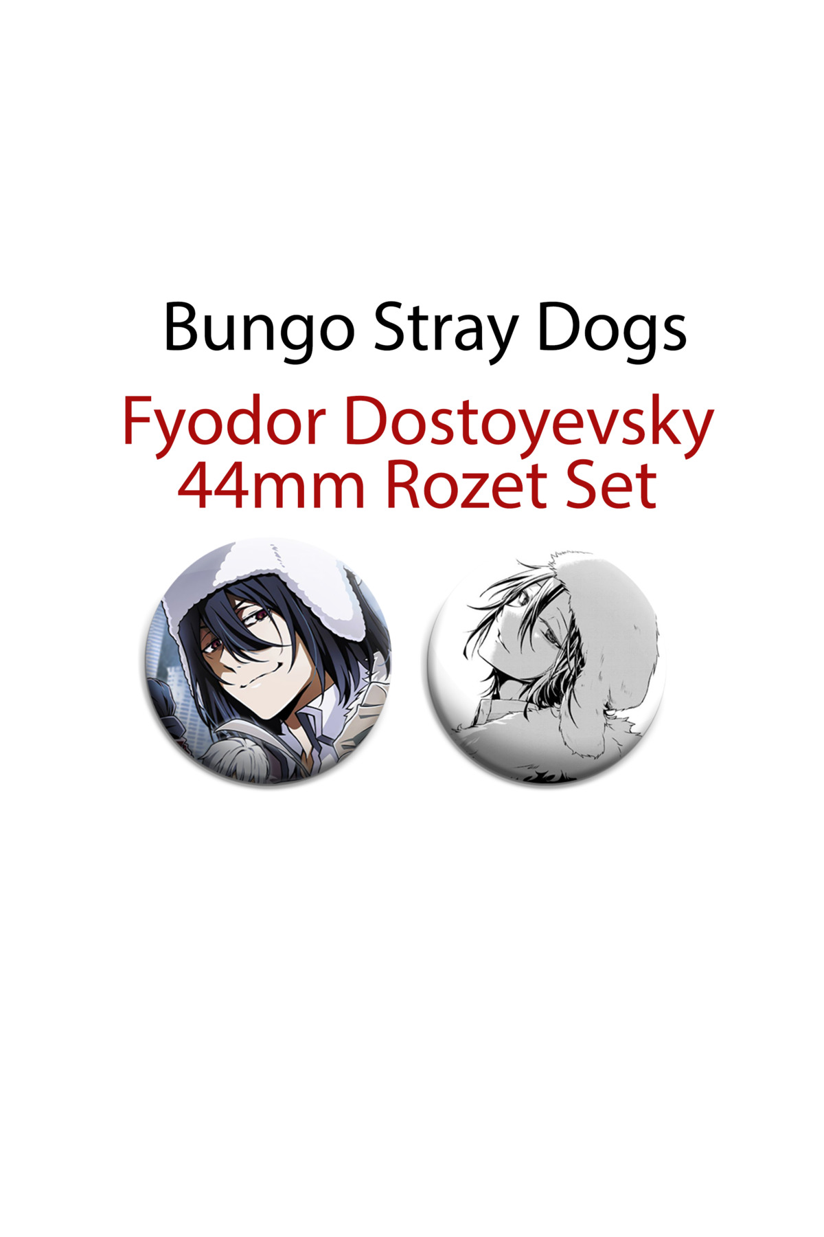 Dog Rozet Bs Akumastik Bungou Stray Dogs Fyodor Dostoyevsky 2 Adet 44mm buton rozet ...