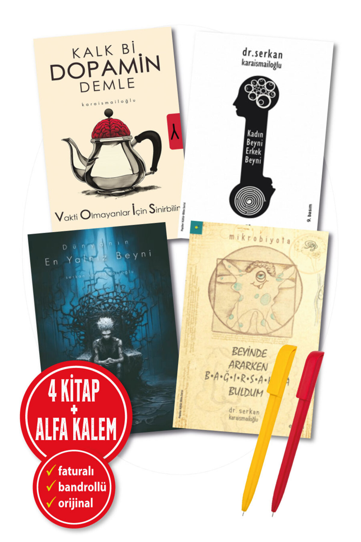 Ortapia SERKAN KARAİSMAİLOĞLU 4 KİTAP Dünyanın En Yalnız Kalk Bi Dopamin Kadın Erkek Beyni+Beyinde Ararken