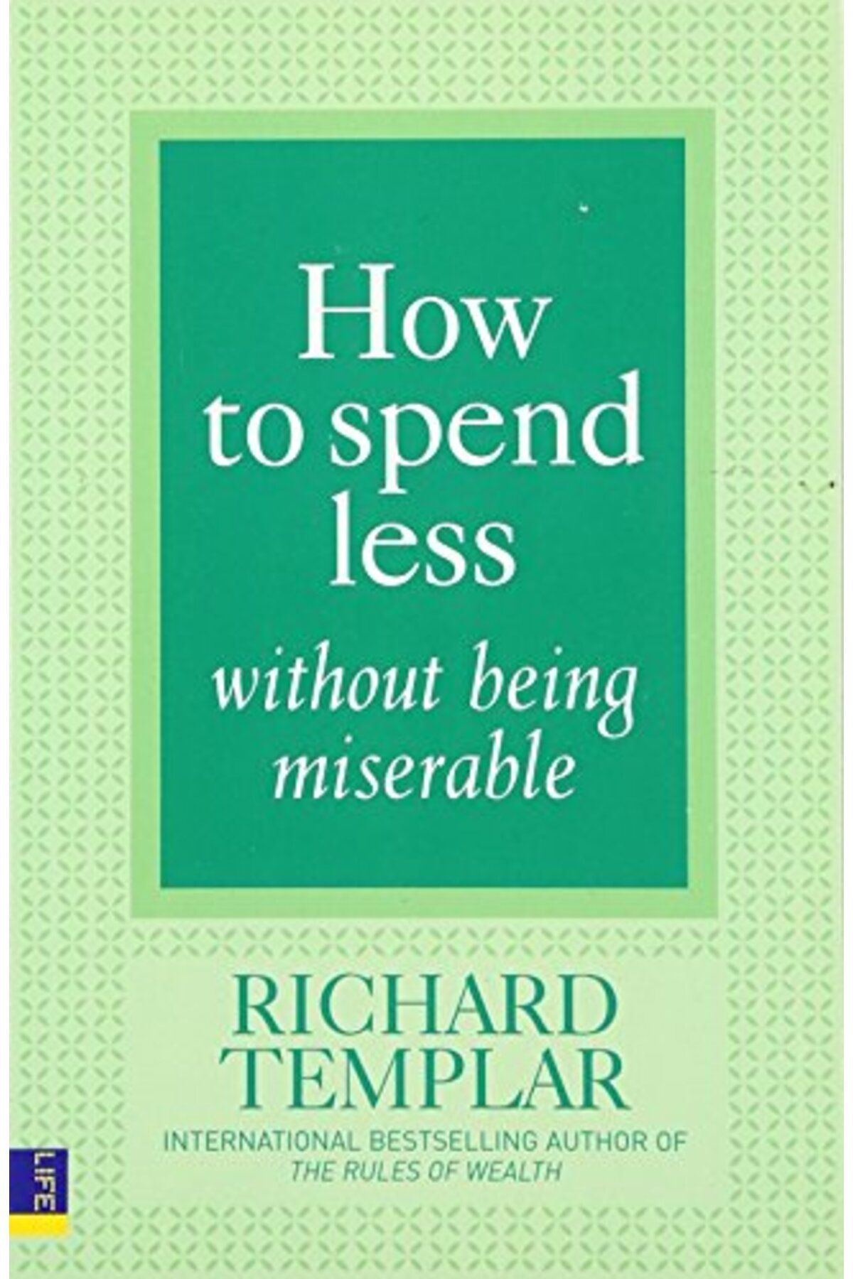 Pearson-How To Spend Less Without Being Miserable 1