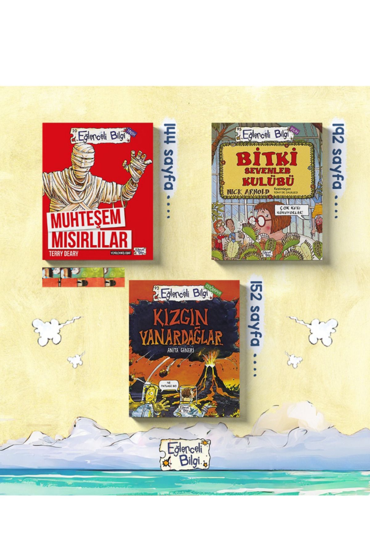 Eğlenceli Bilgi 7.sınıf-Muhteşem Mısırlılar,Bitki Sevenler Kulübü,Kızgın Yanardağlar 3 kitap