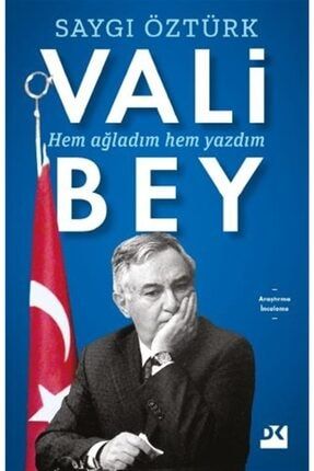 Vali Bey - Saygı Öztürk 9786050986327