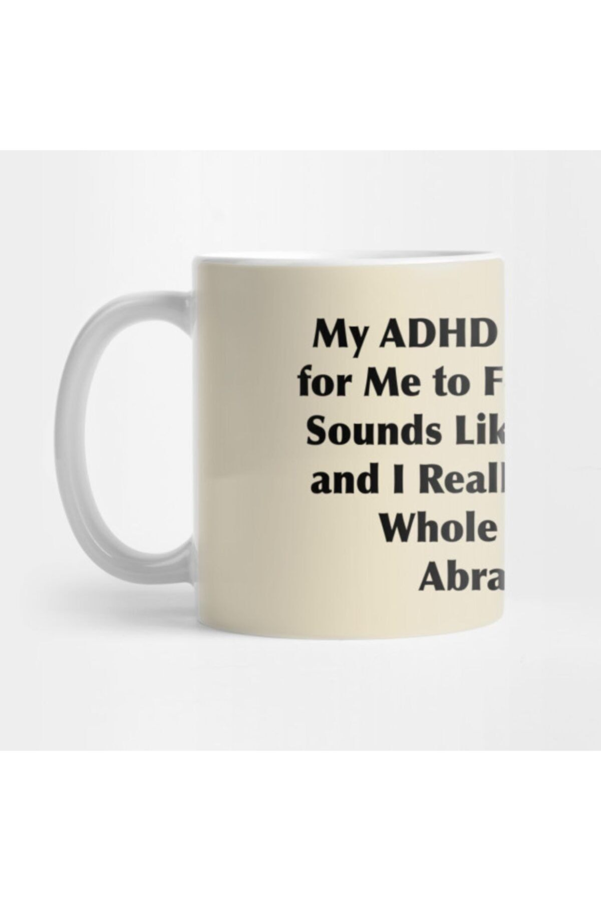 TatFast-My Adhd Makes It Hard For Me To Focus And Focus Sounds Like Hocus Pocus And I Just Like Magic Mug 1