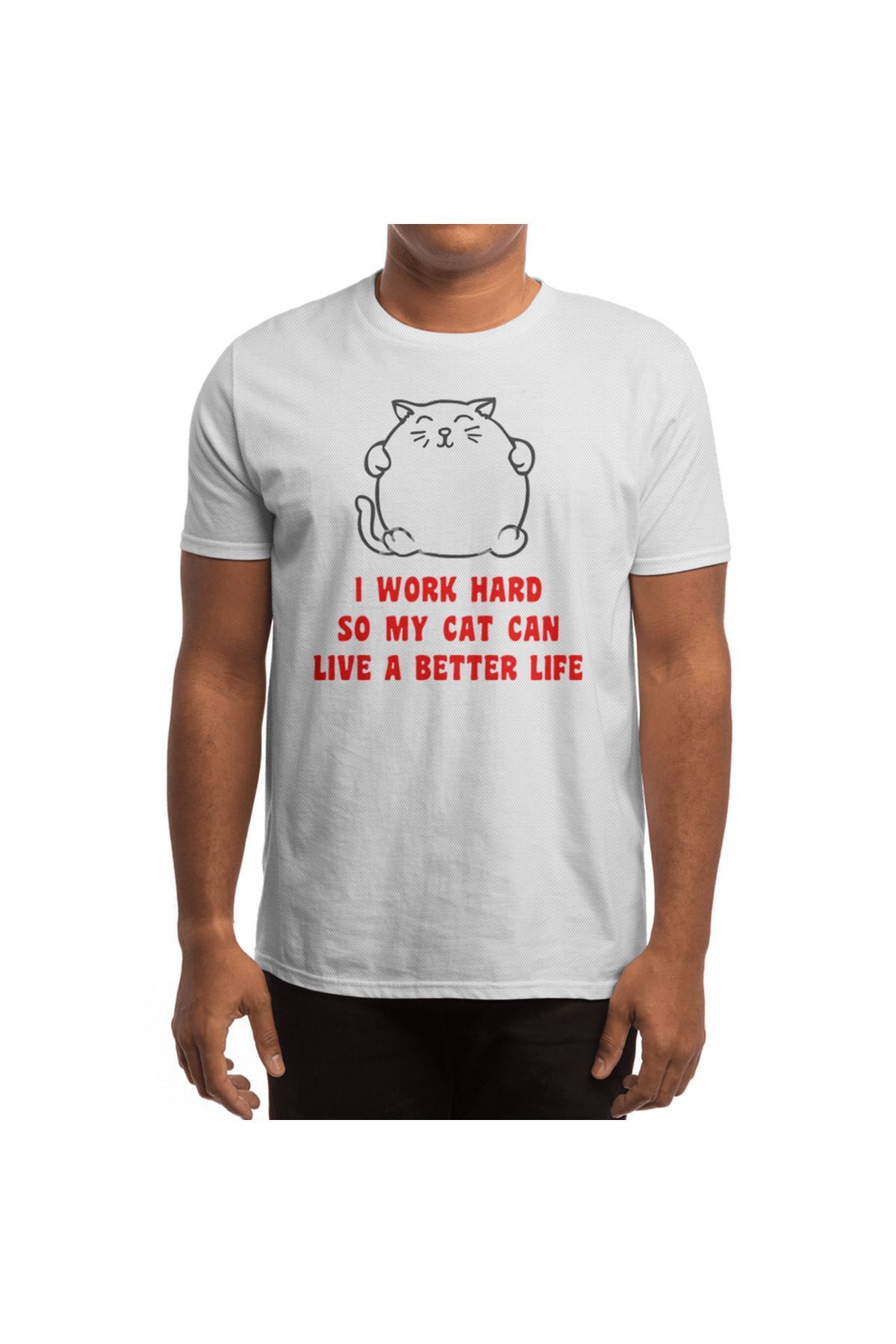 Fizello-Μπλουζάκι για άνδρες και γυναίκες - I Work Hard So My Cat Can Live A Better Life, Λευκό μπλουζάκι Unisex 4