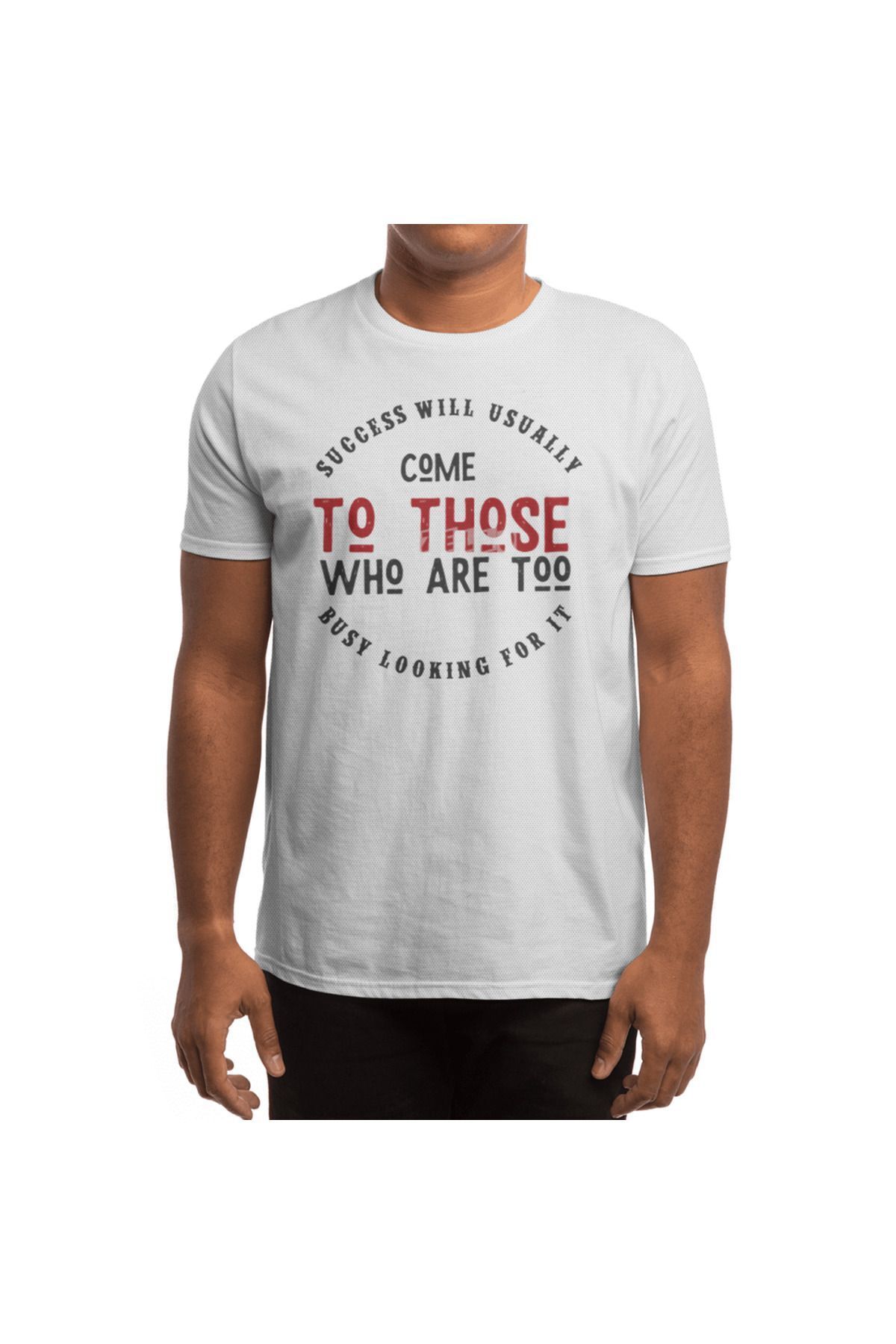 Fizello-Λευκό μπλουζάκι Unisex - 'Success Will Συνήθως Come To Those Who Are Too Busy Looking For It' 4