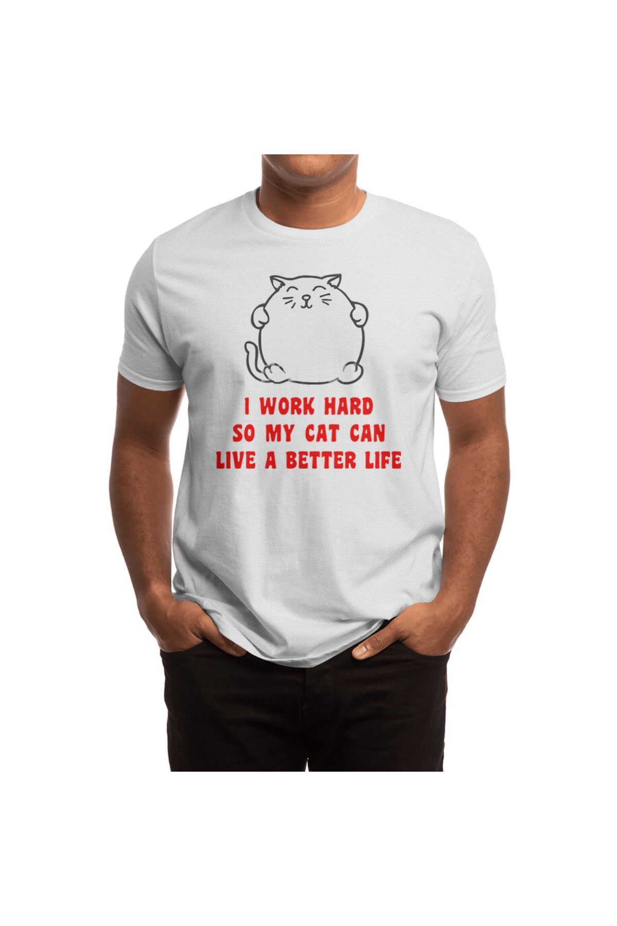 Fizello-Μπλουζάκι για άνδρες και γυναίκες - I Work Hard So My Cat Can Live A Better Life, Λευκό μπλουζάκι Unisex 2