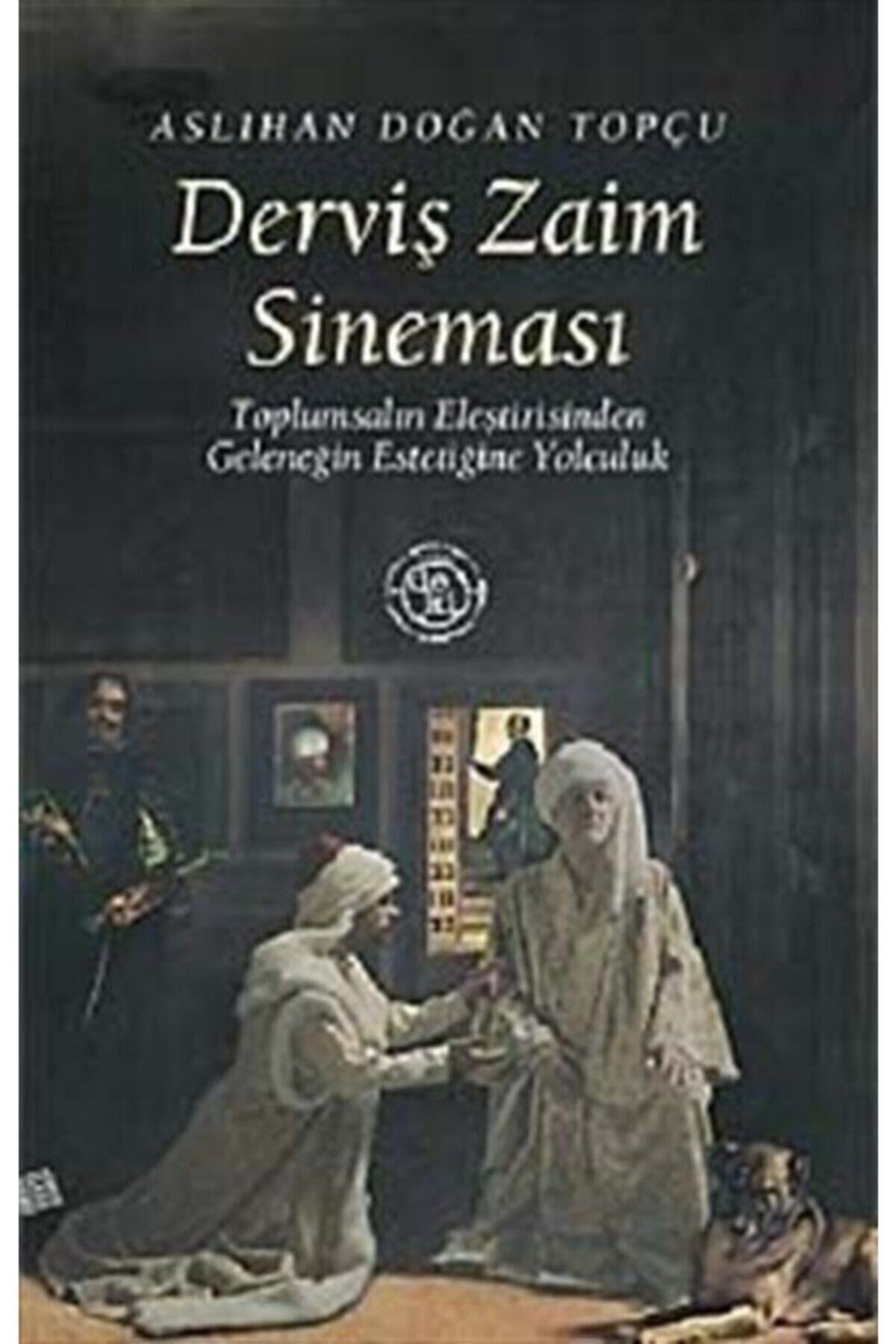 Derviş Zaim Sineması / Aslıhan Doğan Topçu