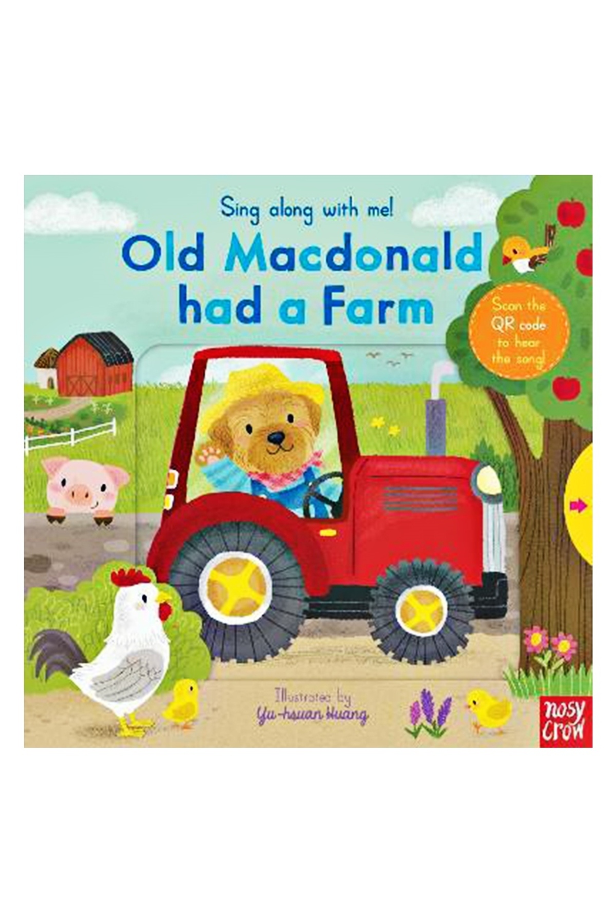 Nosy Crow Sing Along With Me Old Macdonald Had A Farm