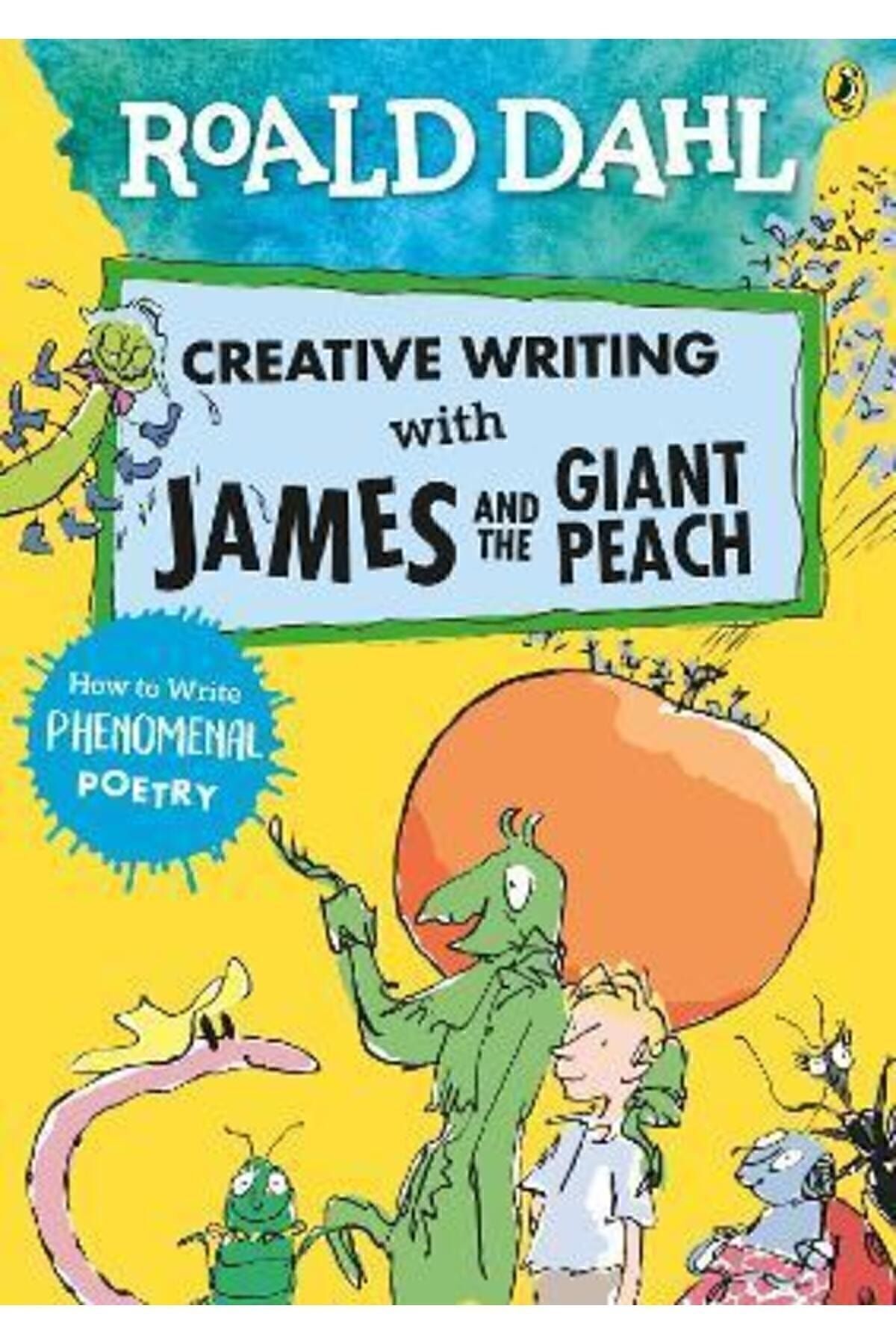 Penguin Books-Roald Dahl Creative Writing With James And The Giant Peach: How To Write Phenomenal Poetry 1
