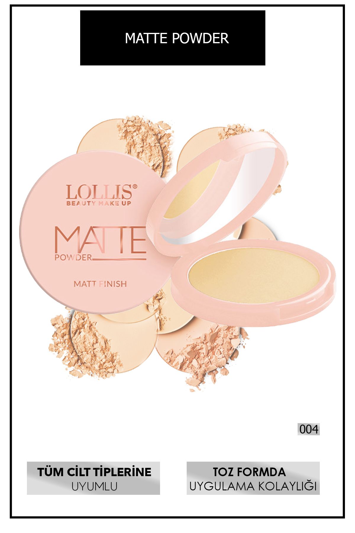 پودر مات 004 / پودر مات 004 Lollis