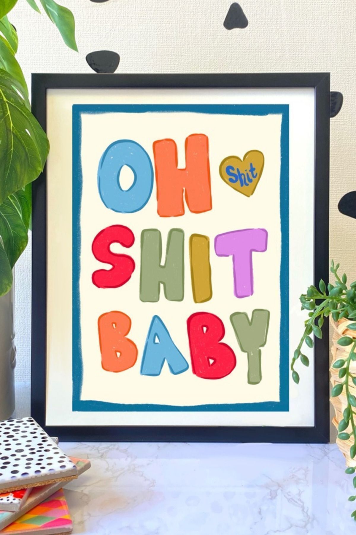 "OH SHIT" Print from Print Collection - Black Framed