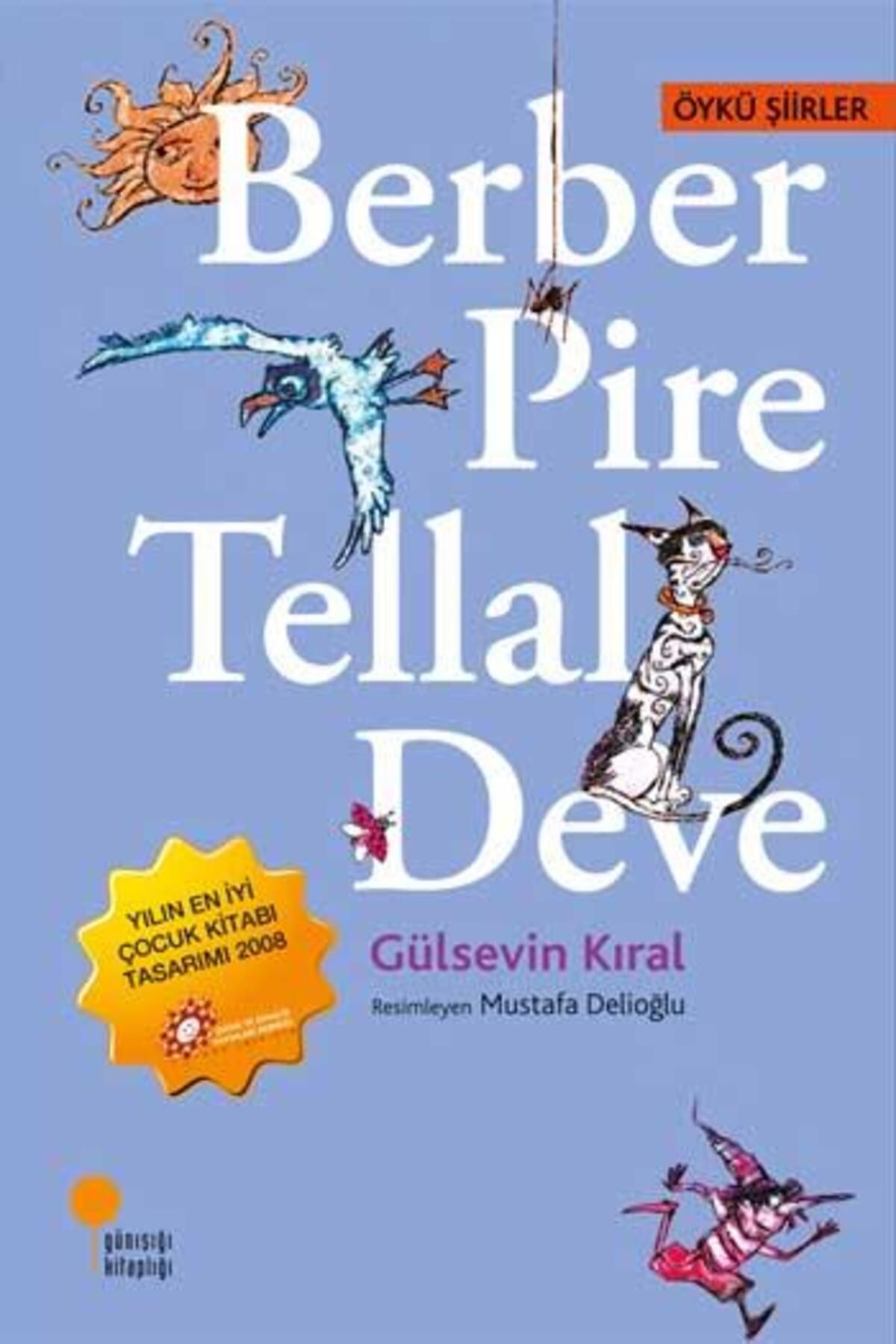 Berber Pire Tellal Deve - Gülsevin Kıral