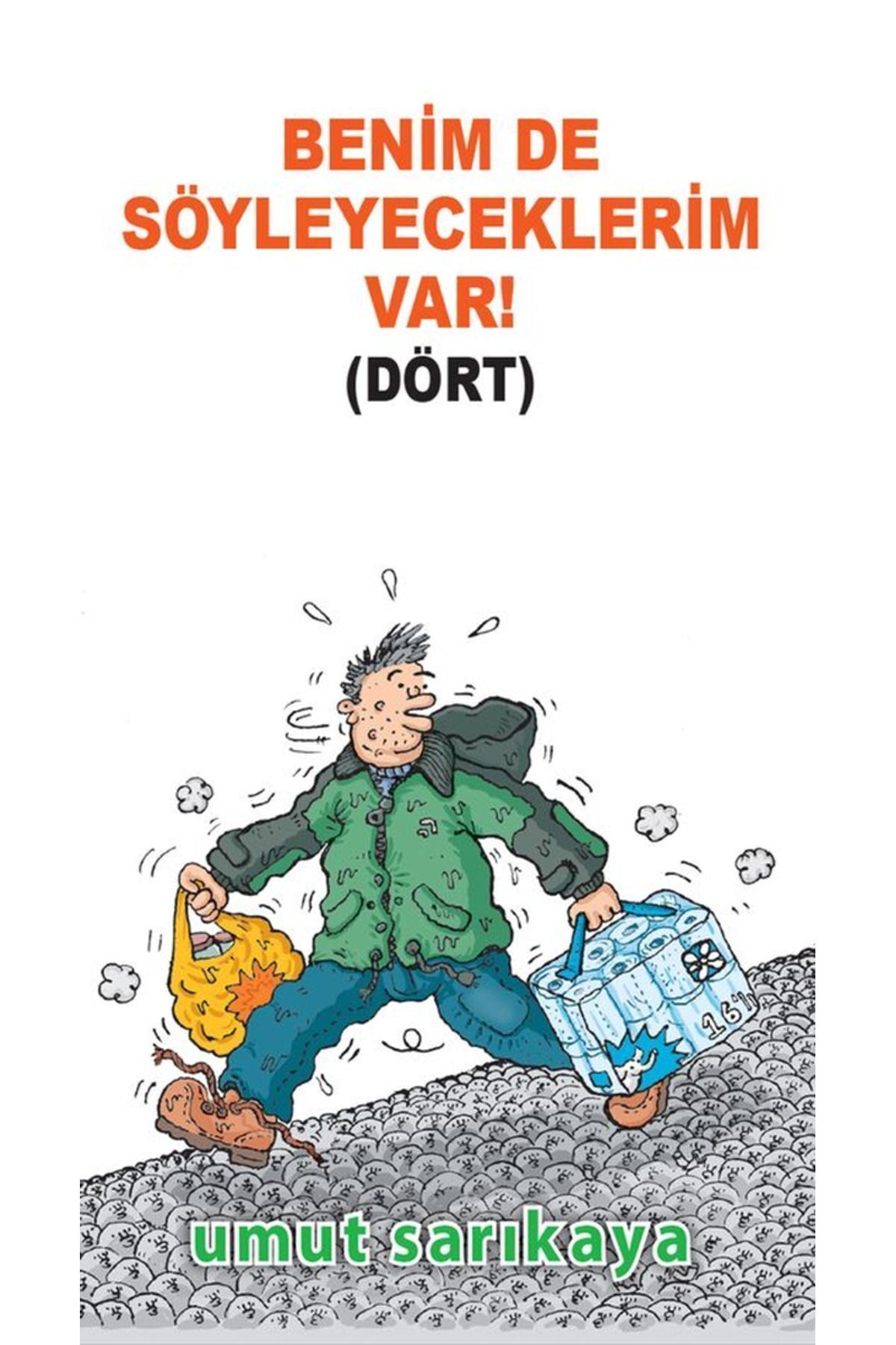 Genel Markalar Benim De Söyleyeceklerim Var Cilt 4 / Umut Sarıkaya / Komikşeyler Yayıncılık / 9786052115657