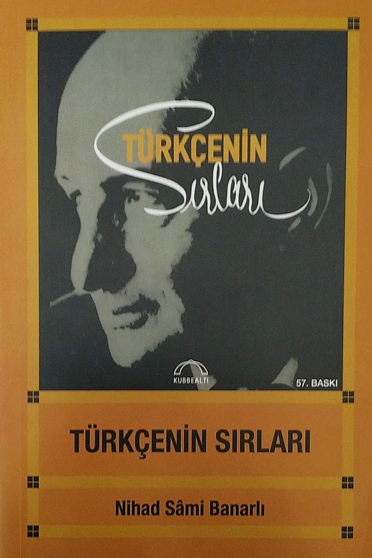 Kubbealtı Neşriyatı Yayıncılık Türkçenin Sırları